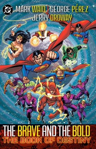 Brave & Bold Vol. 2 The Book of Destiny (2025 Edition)