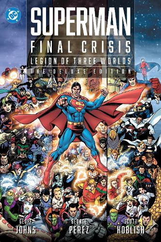 Superman - Final Crisis: Legion of Three Worlds The Deluxe Edition