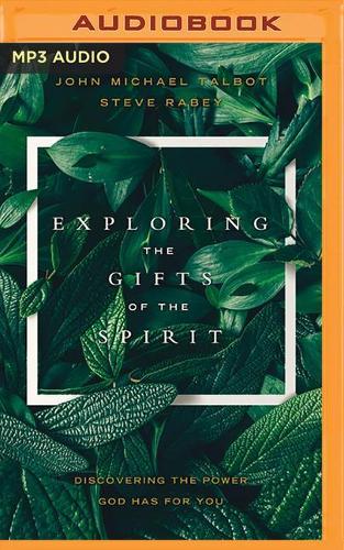 Exploring the Gifts of the Spirit