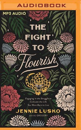 The Fight to Flourish