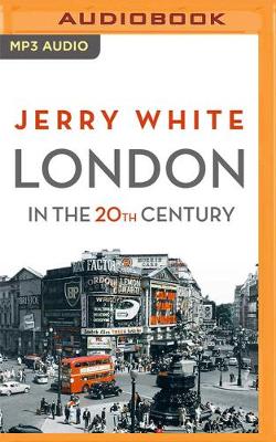 London in the Twentieth Century