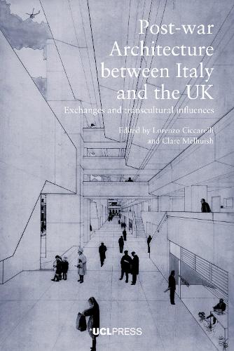 Post-war Architecture between Italy and the UK