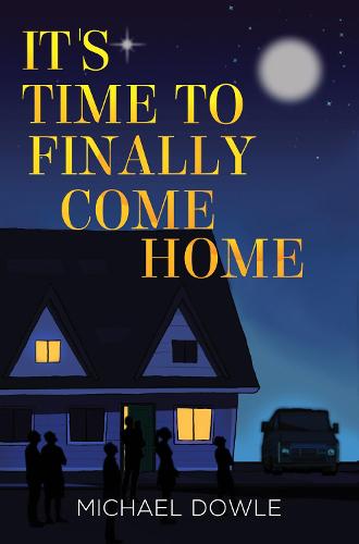 It's Time to Finally Come Home