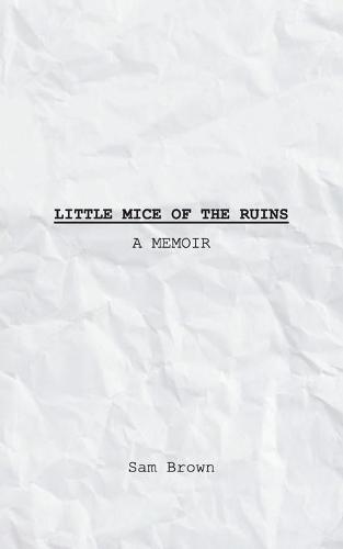 Little Mice of the Ruins