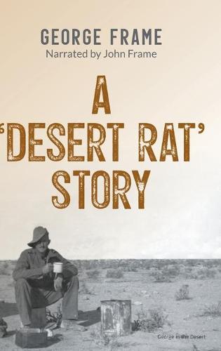 A ‘Desert Rat’ Story