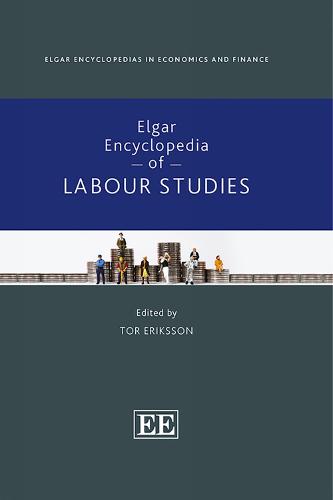 Elgar Encyclopedia of Labour Studies