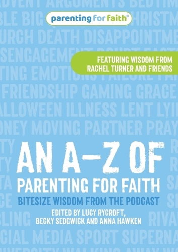 An A–Z of Parenting for Faith