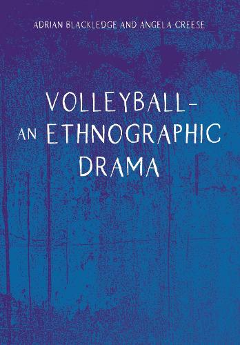 Volleyball – An Ethnographic Drama