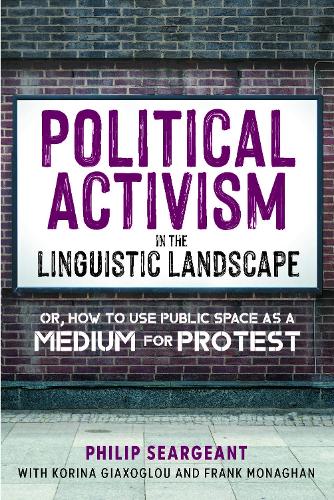 Political Activism in the Linguistic Landscape