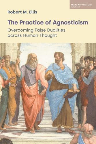 The Practice of Agnosticism