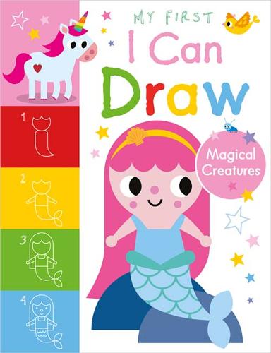 My First I Can Draw Magical Creatures