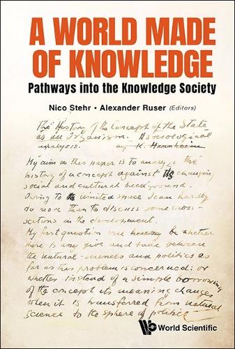 A World Made Of Knowledge: Pathways Into The Knowledge Society