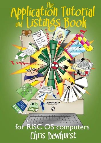 The Applications Tutorial and Listings Book for RISC OS computers