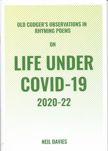 Life Under COVID-19 2020 -2022