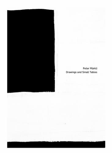 Peter Märkli: Drawings and Small Tables