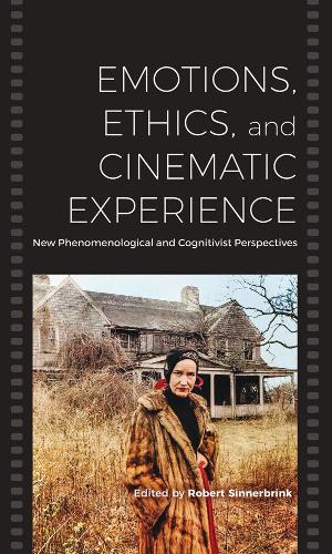 Emotion, Ethics, and the Cinematic Experience