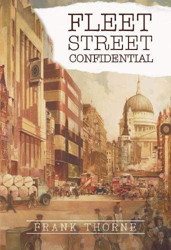 Fleet Street Confidential