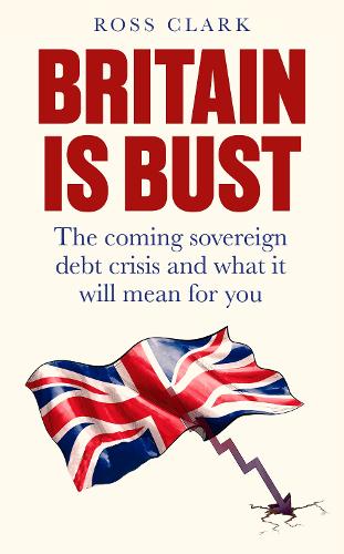 Britain is Bust