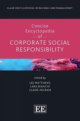 Concise Encyclopedia of Corporate Social Responsibility