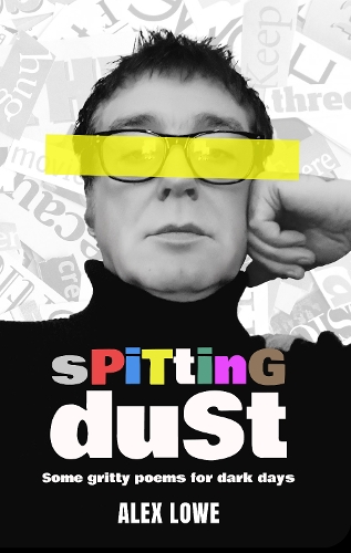 Spitting Dust