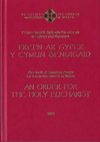 Y Cymun Bendigaid 2004 / The Holy Eucharist 2004 (Côr / Pew)