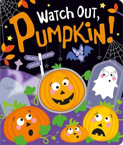 Watch Out, Pumpkin!