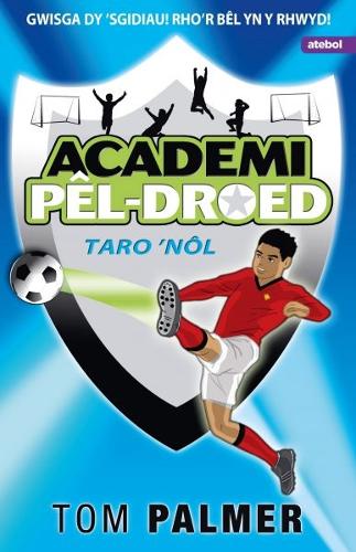 Academi Pêl-Droed: Taro Nôl