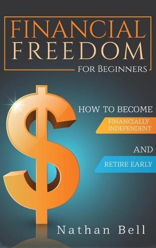 Financial Freedom for Beginners