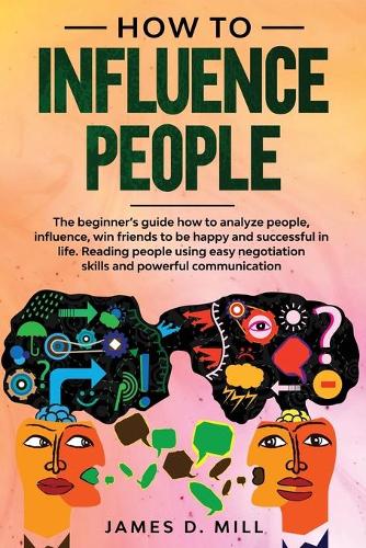 How to Influence People