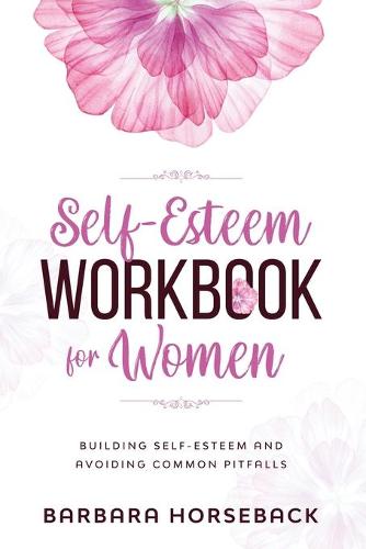 The Self Esteem Workbook for Women