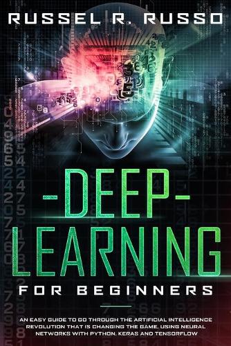 Deep Learning for Beginners