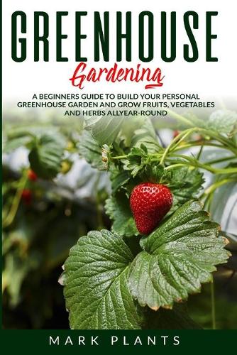 Greenhouse Gardening