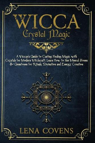 Wicca Crystal Magic