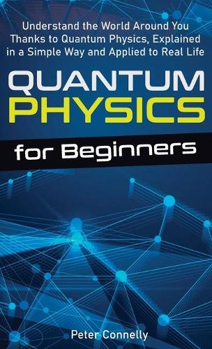 Quantum Physics for Beginners