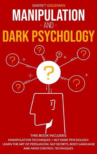 Manipulation and Dark Psychology