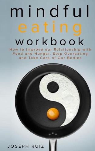 Mindful Eating Workbook