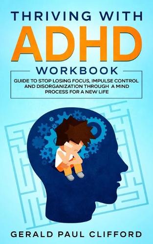 Thriving With ADHD Workbook