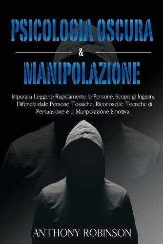 Psicologia Oscura & Manipolazione