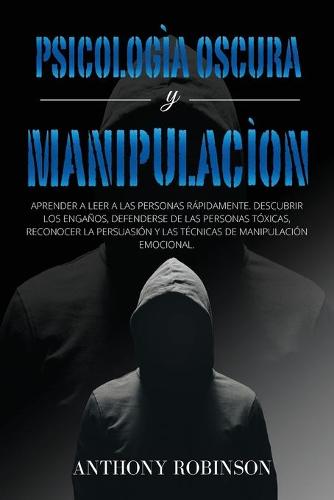 PSICOLOGIA OSCURA y MANIPULACION