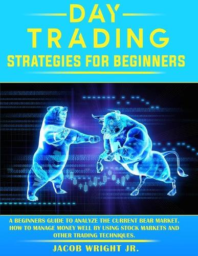 Day Trading Strategies for Beginners