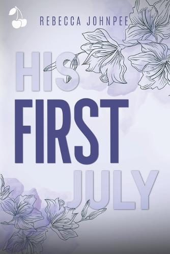 His First July
