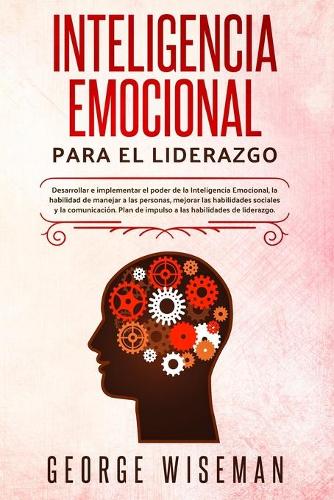 Inteligencia emocional para el liderazgo