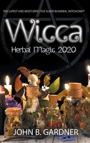 Wicca Herbal Magic 2020
