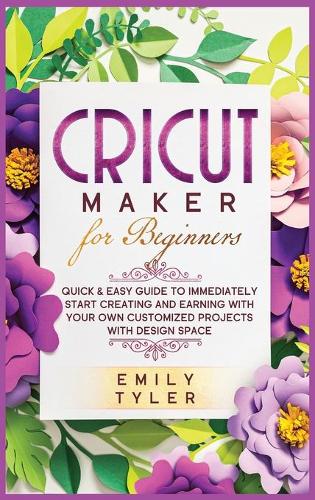 Cricut Maker for Beginners