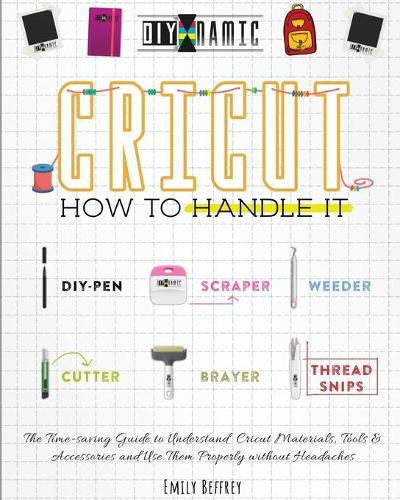 Cricut How to Handle It