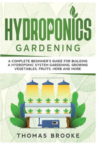 Hydroponics Gardening, Collection