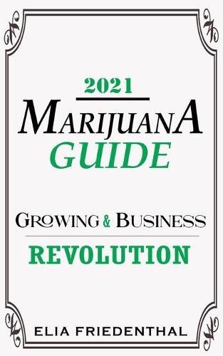 Marijuana Guide 2021