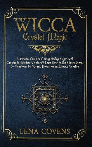 Wicca Crystal Magic