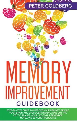 Memory Improvement Guidebook