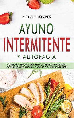 Ayuno Intermitente y Autofagia